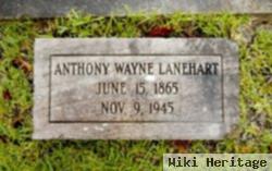 Anthony Wayne Lanehart