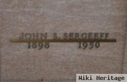 John S Sergeeff