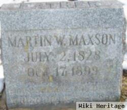 Martin W. Maxson