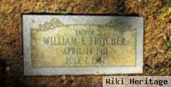 William E. Fritcher