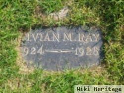 Ivian M. Ray