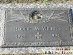 Robert M. Wilhite