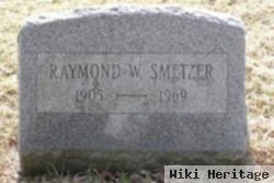 Raymond W. Smetzer