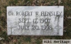 Dr Robert W. Hensley