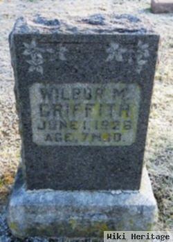 Wilbur M Griffith