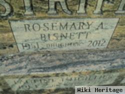 Rosemary A Strife Bisnett