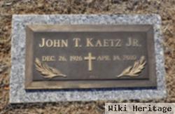 John T. Kaetz, Jr