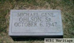 Michael Gene Ohlson, Sr