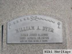 William A Dyer