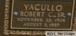 Robert C. Yacullo, Sr