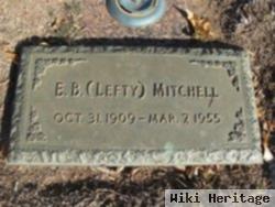 E. B. "lefty" Mitchell