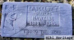 Lancelot E. ""slivers"" Hawkins