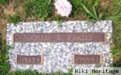 Michael E. Frazee