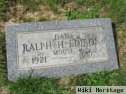 Ralph M "mouse" Edison