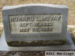 Howard L Mcvay