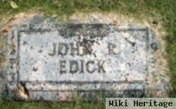 John R Edick