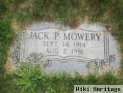 Jack P. Mowery