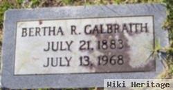 Bertha R Galbraith