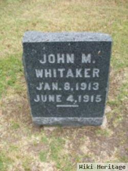 John M Whitaker