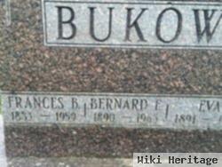 Bernard E Bukowski