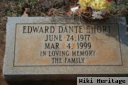 Edward Dante Short