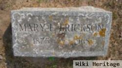 Mary E Erickson