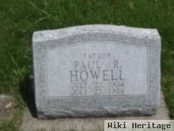 Paul R. Howell