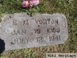 E. M Vorton