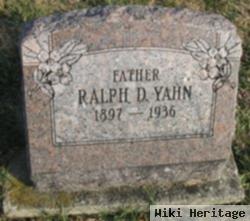 Ralph D Yahn