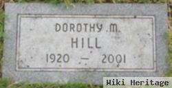 Dorothy M Hill