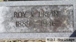 Roy V Erwin