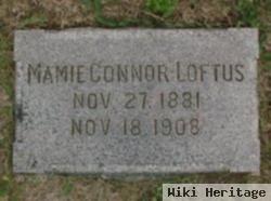 Mamie Connor Loftus