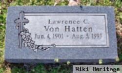 Lawrence C. Von Hatten