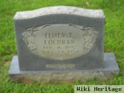 Elmer T Cochran