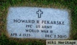 Howard R. Pekarske