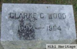 Clarke C. Wood