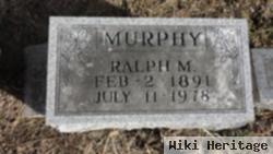 Ralph M Murphy