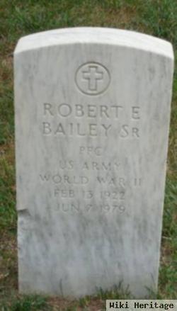 Robert E Bailey, Sr