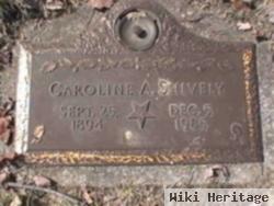 Caroline A. Shively