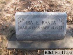 Ira E. Banta