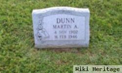 Martin A. Dunn