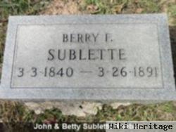 Berry Ferdinand Sublette, Sr