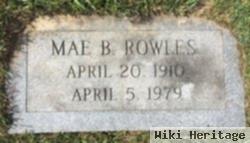 Mae B Rowles