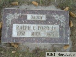 Ralph Charles "mick" Ford, Jr