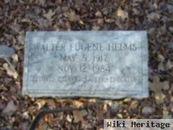 Walter Eugene Helms