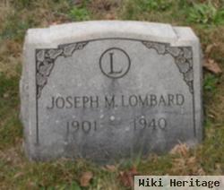 Joseph M. Lombard