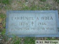 Lawrence A O'dea