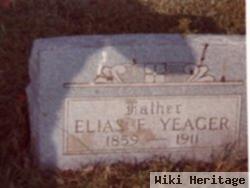 Elias F. Yeager