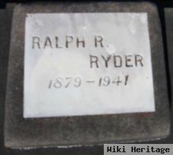 Ralph R Ryder