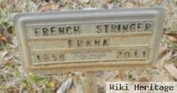 French Frank Stringer
